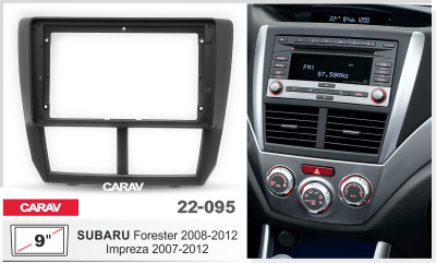 22-095 Рамка 9" SUBARU: Forester (2008-2012); Impreza (2007-2012)