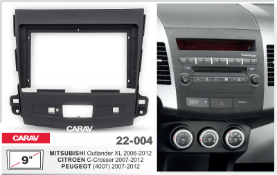 22-004 Рамка 9" CITROEN:C-Crosser (2007-2012);MITSUBISHI:Outlander XL (2006-2012);4007 (2007-2012)